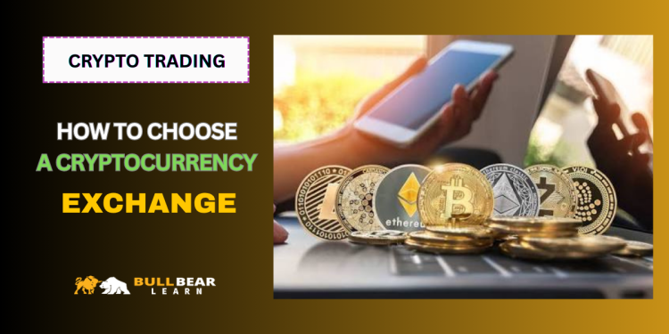how to choose a cryptocurrency exchange