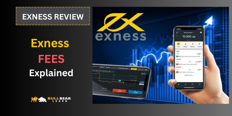 Exness fee
