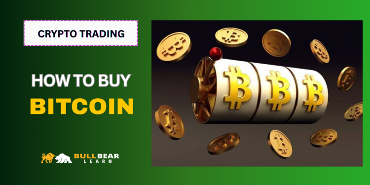 How to Buy Bitcoin