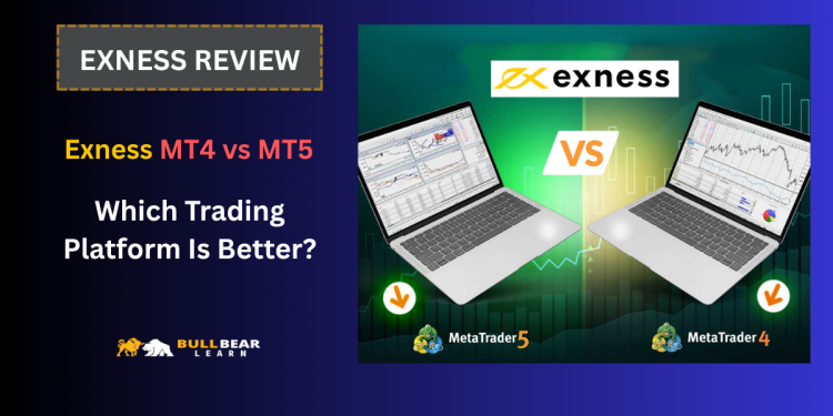Exness MT4 vs MT5